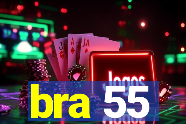 bra 55